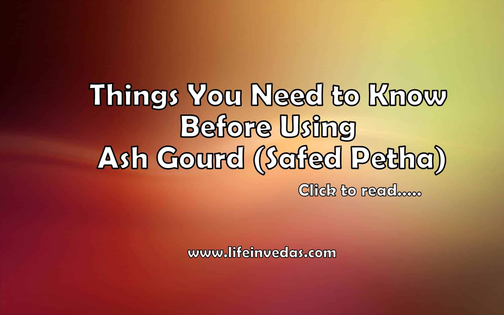 Ash Gourd or Safed Petha benefits