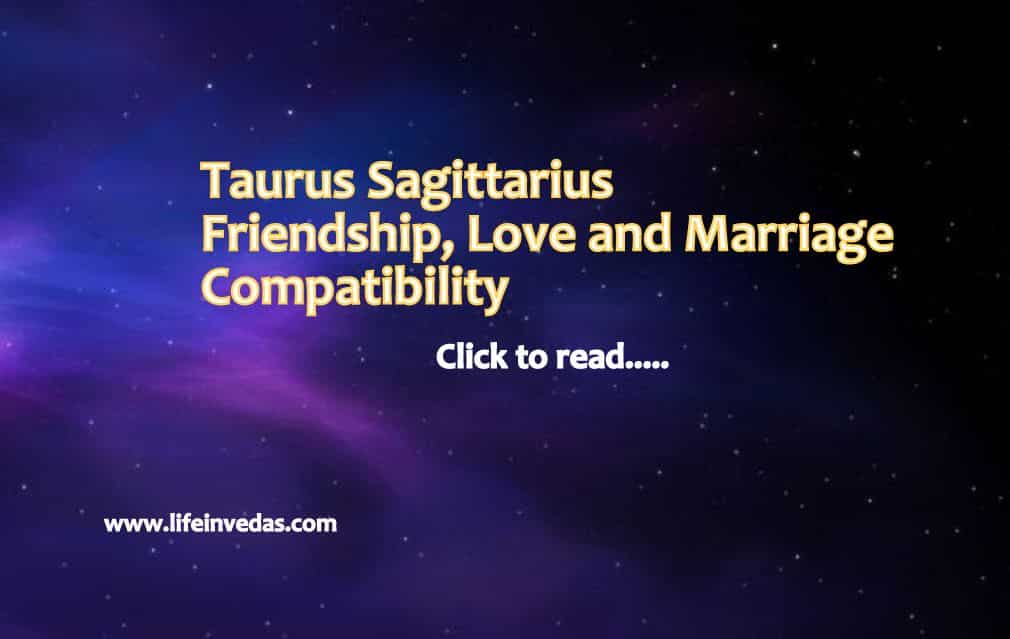 Taurus and Sagittarius are sagittarius and taurus compatible