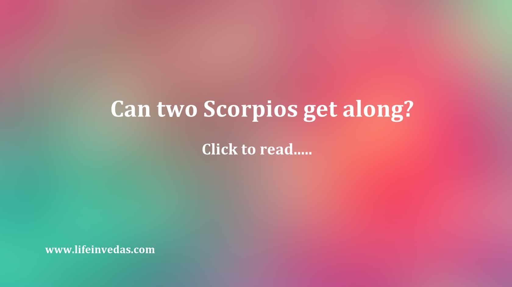 Scorpio and Scorpio Are Scorpios compatible with Scorpios