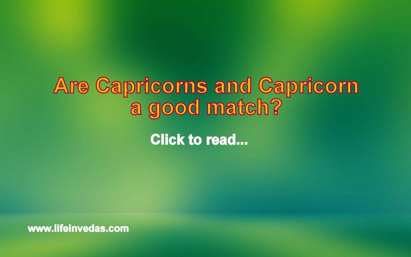 Capricorn and Capricorn