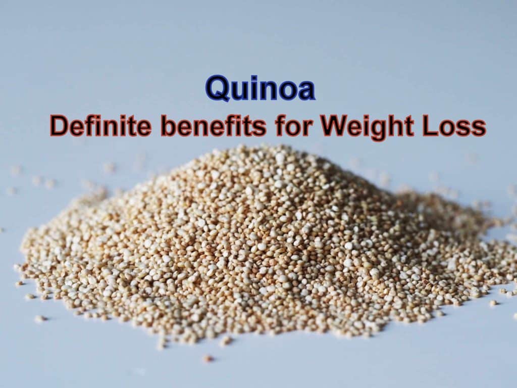 Quinoa benefits for Weight Loss