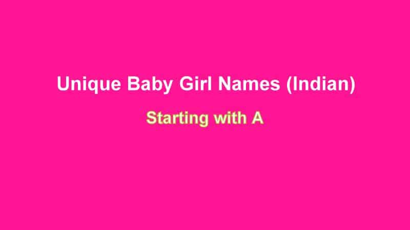 UNIQUE bABY GIRLS NAMES WITH A
