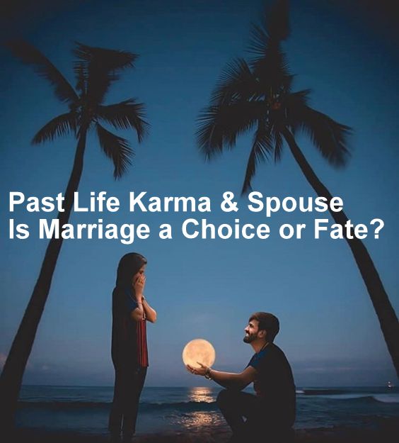 Past Life Karma & Spouse